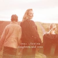 Luhning Inga - Daughters And Sons ryhmässä CD @ Bengans Skivbutik AB (5563215)
