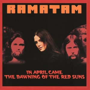 Ramatam - In April Came The Dawning Of The Red Suns ryhmässä Övrigt /  @ Bengans Skivbutik AB (5563441)