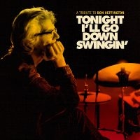 Various Artists - Tonight I'll Go Down Swingin': A Tr ryhmässä CD @ Bengans Skivbutik AB (5563662)