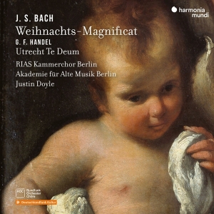 Rias Kammerchor Berlin & Akademie Fur Alte Musik Berlin & Justin Doyle - J.S. Bach: Weihnachts-Magnificat / G.F. Handel: Utrecht Te Deum ryhmässä ME SUOSITTELEMME / Perjantain julkaisut / Fredag den 18:e oktober 2024 @ Bengans Skivbutik AB (5563938)