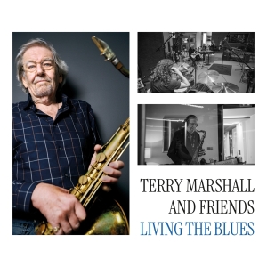 Terry Marshall And Friends - Living The Blues ryhmässä Övrigt /  @ Bengans Skivbutik AB (5564030)