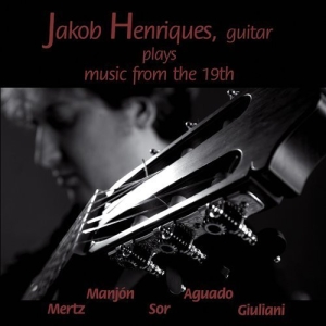 Henriques Jakob - Plays The Music From The 19Th ryhmässä CD @ Bengans Skivbutik AB (556404)
