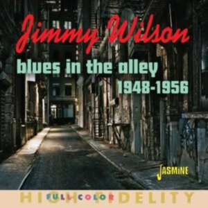 Jimmy Wilson - Blues In The Alley ? Selected Singl ryhmässä ME SUOSITTELEMME / Perjantain julkaisut / Fredag den 13:e september 2024 @ Bengans Skivbutik AB (5564050)