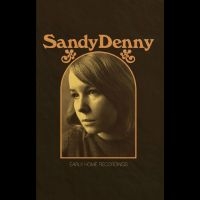 Denny Sandy - Early Home Recordings ryhmässä CD @ Bengans Skivbutik AB (5564074)