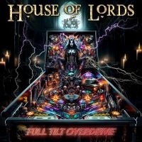 House Of Lords - Full Tilt Overdrive ryhmässä CD @ Bengans Skivbutik AB (5564115)