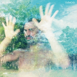 Zé Nigro - Silêncio ryhmässä VINYYLI @ Bengans Skivbutik AB (5564383)