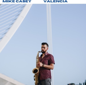 Mike Casey - Valencia ryhmässä ME SUOSITTELEMME / Perjantain julkaisut / Fredag den 27:e september 2024 @ Bengans Skivbutik AB (5564430)