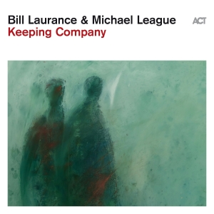 Bill Laurance & Michael League - Keeping Company ryhmässä VINYYLI @ Bengans Skivbutik AB (5564441)