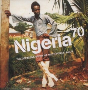 Various Artists - Nigeria 70 (Strut 25Th Anniversary ryhmässä VINYYLI / RnB-Soul,World Music @ Bengans Skivbutik AB (5564466)