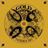 Gold - Psychedelic Days ryhmässä VINYYLI @ Bengans Skivbutik AB (5564482)