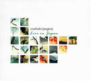 Svanholm Singers - Live In Japan ryhmässä Externt_Lager / Naxoslager @ Bengans Skivbutik AB (556464)