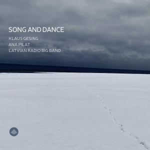 Klaus Gesing & Latvian Radio Big Band & Ana Pilat - Song And Dance ryhmässä Övrigt /  @ Bengans Skivbutik AB (5564645)