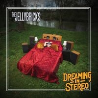 Jellybricks The - Dreaming In Stereo ryhmässä ME SUOSITTELEMME / Perjantain julkaisut / 2025-02-07 @ Bengans Skivbutik AB (5564698)