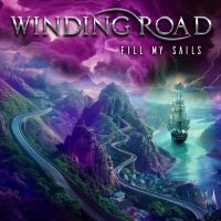 Winding Road - Fill My Sails ryhmässä CD / Hårdrock @ Bengans Skivbutik AB (5564728)