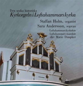Holm Staffan - Orgeln I Lofthammar Kyrka ryhmässä Externt_Lager / Naxoslager @ Bengans Skivbutik AB (556475)