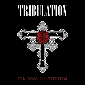 Tribulation - Sub Rosa In Æternum ryhmässä ME SUOSITTELEMME / Perjantain julkaisut / Perjantai 1 marraskuuta 2024 @ Bengans Skivbutik AB (5564765)