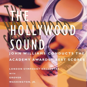 John Williams & Grover Washington Jr. - The Hollywood Sound ryhmässä ME SUOSITTELEMME / Perjantain julkaisut / Fredag den 11:e oktober 2024 @ Bengans Skivbutik AB (5564776)