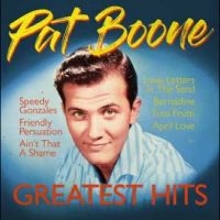 Pat Boone - Greatest Hits ryhmässä VINYYLI @ Bengans Skivbutik AB (5564884)