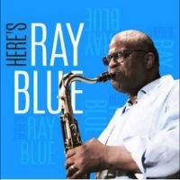 Ray Blue - Here's Ray Blue ryhmässä CD @ Bengans Skivbutik AB (5564889)