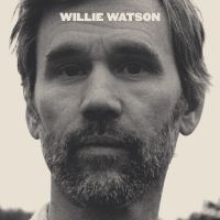 Watson Willie - Willie Watson ryhmässä VINYYLI @ Bengans Skivbutik AB (5564946)