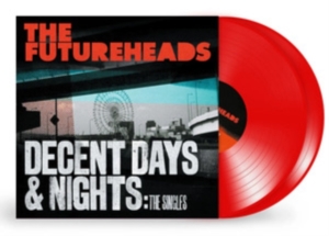 The Futureheads - Decent Days & Nights: The Singles ryhmässä ME SUOSITTELEMME / Perjantain julkaisut / Perjantai 29 marraskuuta 2024 @ Bengans Skivbutik AB (5565059)