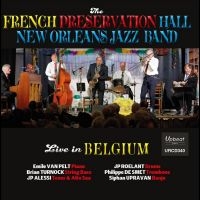 French Preservation Hall New Orlean - Live In Belgium ryhmässä CD @ Bengans Skivbutik AB (5565081)