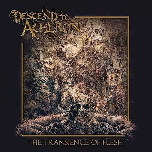 Descend To Acheron - Transience Of Flesh ryhmässä CD / Hårdrock @ Bengans Skivbutik AB (5565138)
