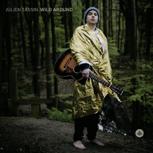 Julien Tassin - Wild Around ryhmässä CD @ Bengans Skivbutik AB (5565177)