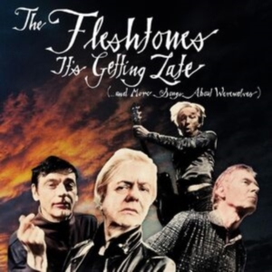 Fleshtones The - It's Getting Late (...And More Song ryhmässä ME SUOSITTELEMME / Perjantain julkaisut / Perjantai 1 marraskuuta 2024 @ Bengans Skivbutik AB (5565264)