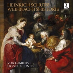 Vox Luminis Lionel Meunier - Heinrich Schütz: Weihnachtshistorie ryhmässä ME SUOSITTELEMME / Joulumusiikkia vinyylillä ja CD:llä @ Bengans Skivbutik AB (5565348)
