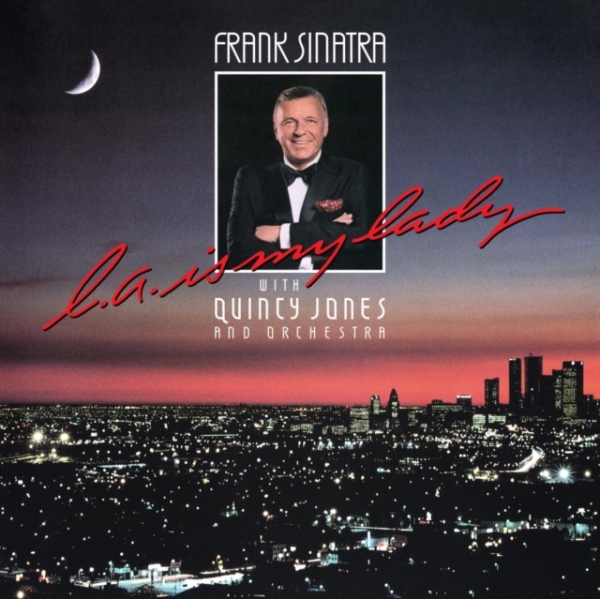 Frank Sinatra Featuring Quincy Jon - L.A. Is My Lady ryhmässä ME SUOSITTELEMME / Perjantain julkaisut / @ Bengans Skivbutik AB (5565412)