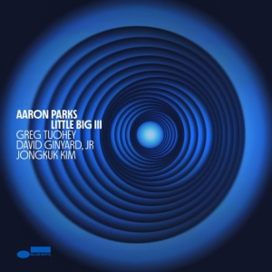 Aaron Parks - Little Big Iii ryhmässä CD @ Bengans Skivbutik AB (5565419)
