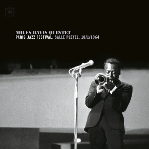 Davis Miles - Paris Jazz Festival, Salle Pleyel 10/1/1964 ryhmässä ME SUOSITTELEMME / Perjantain julkaisut / Perjantai 8 marraskuuta 2024 @ Bengans Skivbutik AB (5565636)
