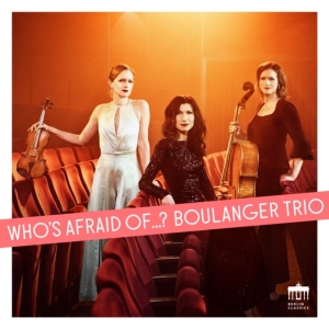 Boulanger Trio - Who's Afraid Of... ryhmässä ME SUOSITTELEMME / Perjantain julkaisut / Perjantai 29 marraskuuta 2024 @ Bengans Skivbutik AB (5565713)