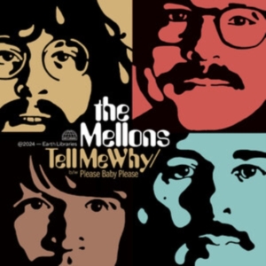 Mellons The - Tell Me Why B/W Please Baby Please ryhmässä VINYYLI @ Bengans Skivbutik AB (5565847)