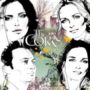 The Corrs - Home ryhmässä ME SUOSITTELEMME / Perjantain julkaisut / Perjantai 15 marraskuuta 2024 @ Bengans Skivbutik AB (5565875)