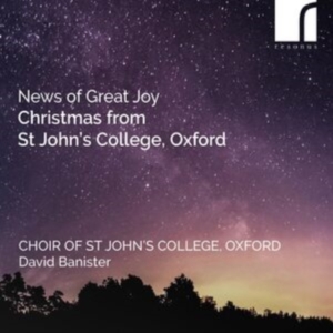 The Choir Of St John's College Oxf - News Of Great Joy - Christmas From ryhmässä ME SUOSITTELEMME / Perjantain julkaisut / Perjantai 1 marraskuuta 2024 @ Bengans Skivbutik AB (5565917)