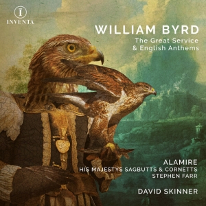 Alamire His Majestys Sagbutts & Co - Byrd: The Great Service & English A ryhmässä CD @ Bengans Skivbutik AB (5565921)