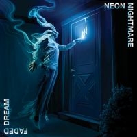 Neon Nightmare - Faded Dream (Blue Cloudy Vinyl Lp) ryhmässä ME SUOSITTELEMME / Perjantain julkaisut / Perjantai 1 marraskuuta 2024 @ Bengans Skivbutik AB (5565993)