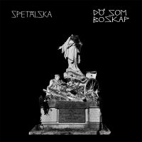 Spetälska - Dö Som Boskap ryhmässä Minishops / Zorch Productions @ Bengans Skivbutik AB (5566089)