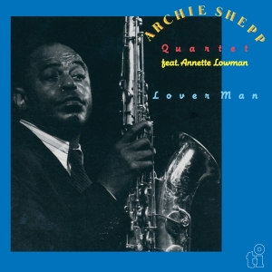 Archie Shepp & Annette Lowman - Lover Man ryhmässä Övrigt /  @ Bengans Skivbutik AB (5566154)