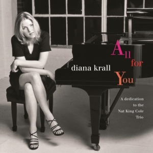 Diana Krall - All For You (A Dedication To The Na ryhmässä ME SUOSITTELEMME / Perjantain julkaisut / Fredag den 27:e september 2024 @ Bengans Skivbutik AB (5566525)