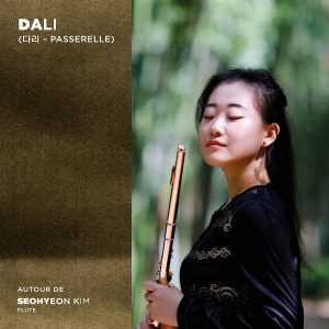 Seohyeon Kim - Dali (Works For Flute) ryhmässä Övrigt /  @ Bengans Skivbutik AB (5567312)