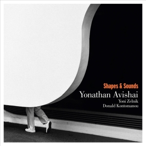 Yonathan Avishai - Shapes And Sounds ryhmässä Övrigt /  @ Bengans Skivbutik AB (5567313)
