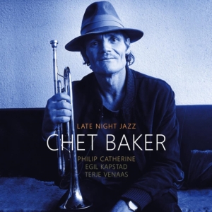 Chet Baker - Late Night Jazz ryhmässä Övrigt /  @ Bengans Skivbutik AB (5567320)