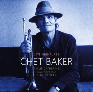 Chet Baker - Late Night Jazz ryhmässä Övrigt /  @ Bengans Skivbutik AB (5567320)