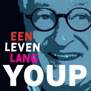 Youp Van 'T Hek - Een Leven Lang Youp ryhmässä Övrigt /  @ Bengans Skivbutik AB (5567324)