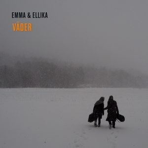 Emma & Ellika - Väder ryhmässä ME SUOSITTELEMME / Perjantain julkaisut / Perjantai 1 marraskuuta 2024 @ Bengans Skivbutik AB (5567340)
