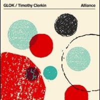 Glok/Timothy Clerkin - Alliance ryhmässä VINYYLI @ Bengans Skivbutik AB (5567364)