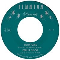 Emilia Sisco & Cold Diamond & Mink - Your Girl (Ltd Transparent Vinyl 7' ryhmässä ME SUOSITTELEMME / Perjantain julkaisut / Perjantai 15 marraskuuta 2024 @ Bengans Skivbutik AB (5567383)